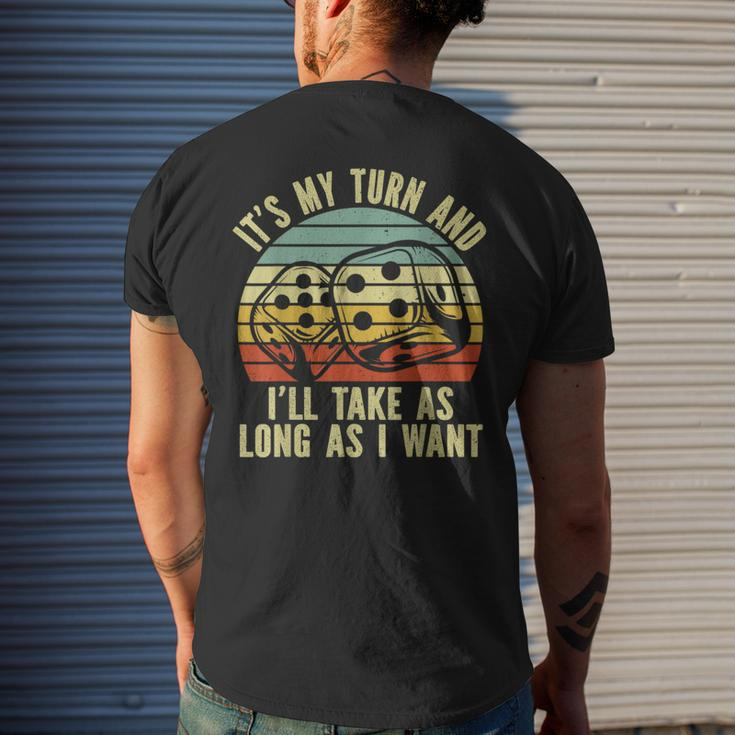 Game Night Adult Board Games It's My Turn Long As I Want Men's T-shirt Back Print Gifts for Him