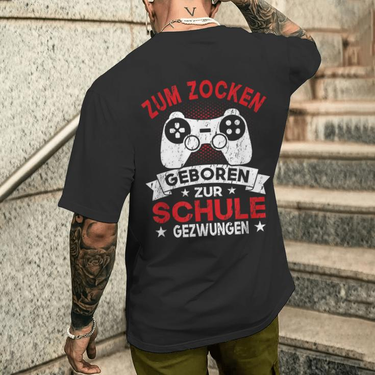 Gamer Zocker Games Zum Zocken Geboren Zur Schul T-Shirt mit Rückendruck Geschenke für Ihn