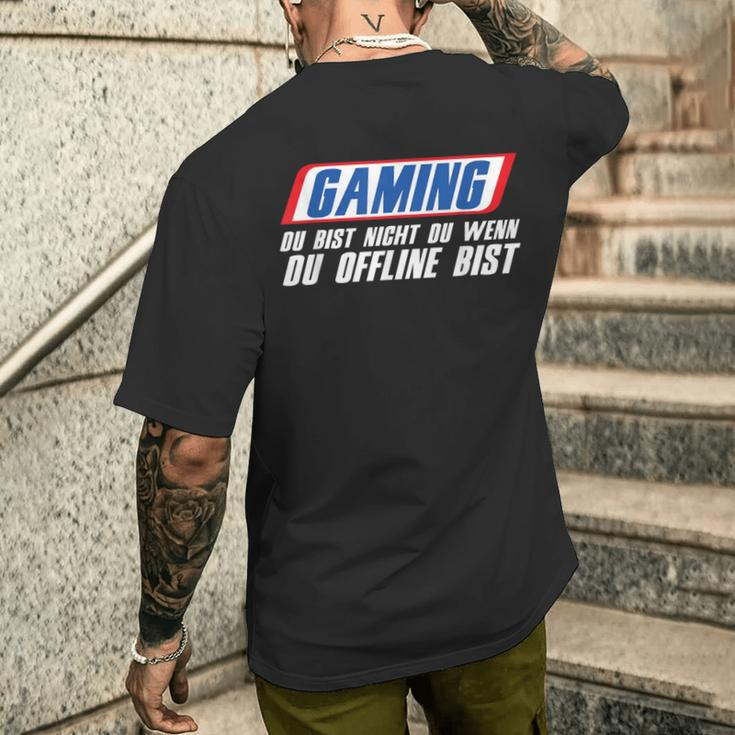 Gaming Du Bist Nicht Du Wenn Du Offline Bist Gamer T-Shirt mit Rückendruck Geschenke für Ihn