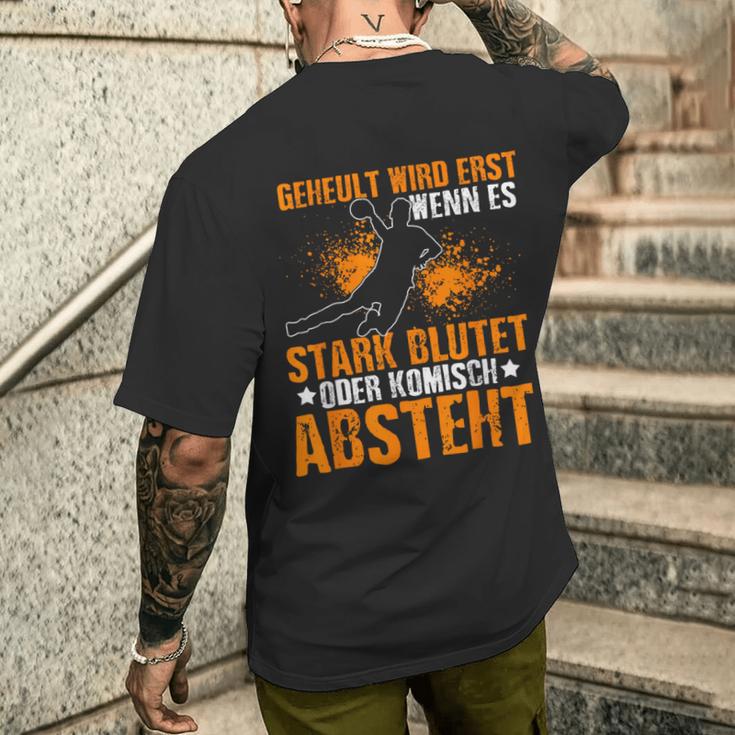 Geheult Wird Erst Wenn Es Stark Blutet Oder Komisch Absteht T-Shirt mit Rückendruck Geschenke für Ihn