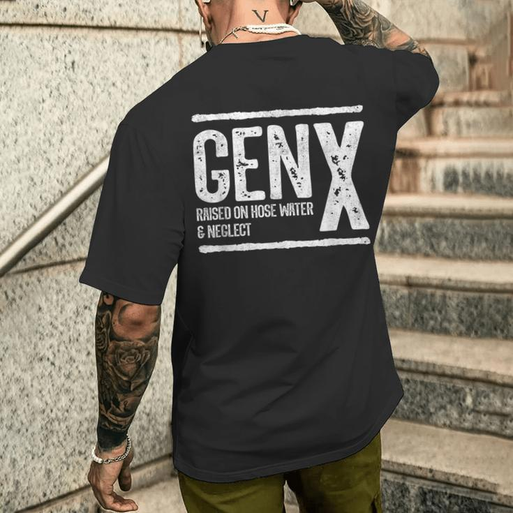 Generation X Raised On Hose Water & Neglect Gen X Men's T-shirt Back Print Gifts for Him