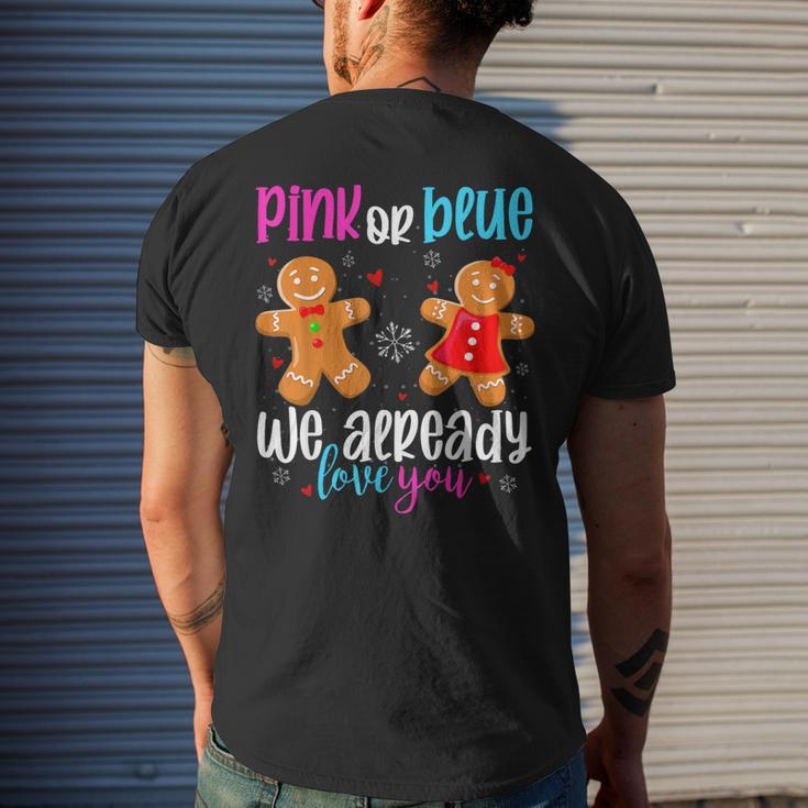 Gingerbread Gender Reveal Pink Or Blue We Already Love You Men's T-shirt Back Print Gifts for Him