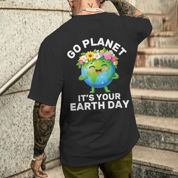 Go Planet It's Your Earth Day Cute Earth Earth Day Men's T-shirt Back Print Gifts for Him