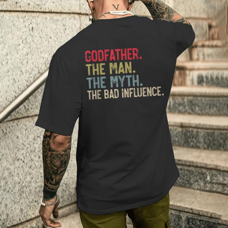 Godfather The Man The Myth The Bad Influence Grandpa Men's T-shirt Back Print Gifts for Him