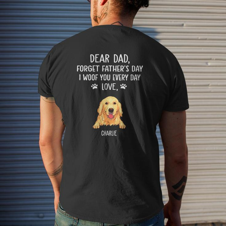 Golden Retriever Dear Dad Forget Father's Day I Woof You Every Day Love Charlie Dog Dad Mens Back Print T-shirt Gifts for Him