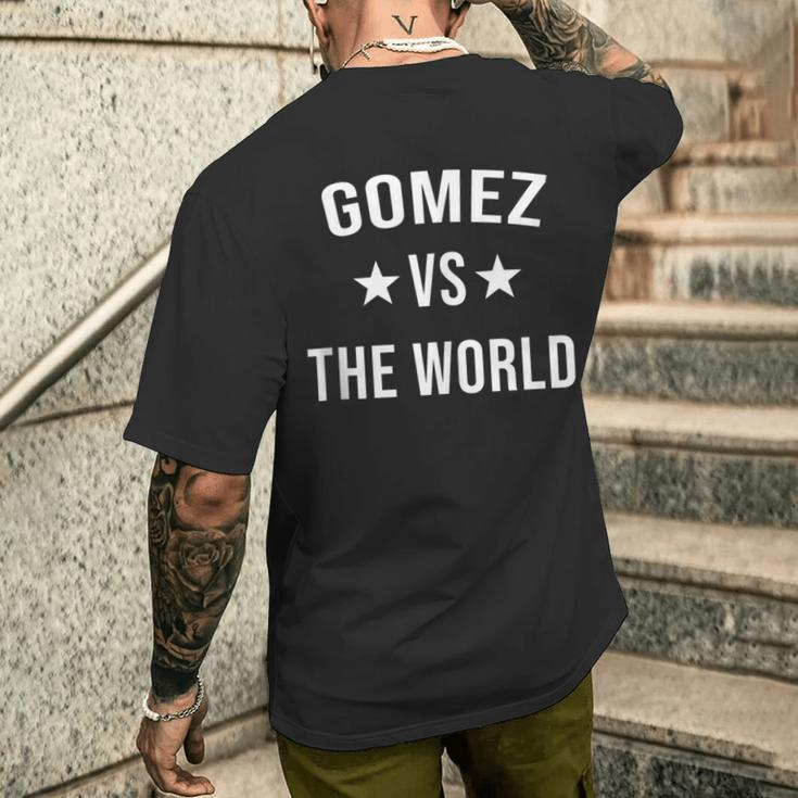 Gomez Vs The World Family Reunion Last Name Team Custom Men's T-shirt Back Print Gifts for Him