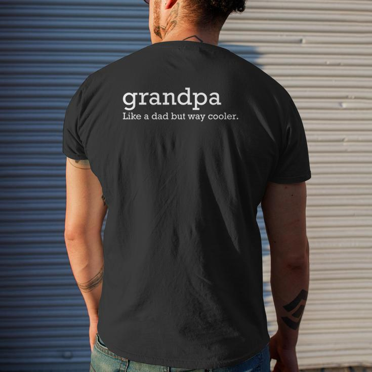 Grandpa Like A Dad But Way Cooler Mens Back Print T-shirt Gifts for Him