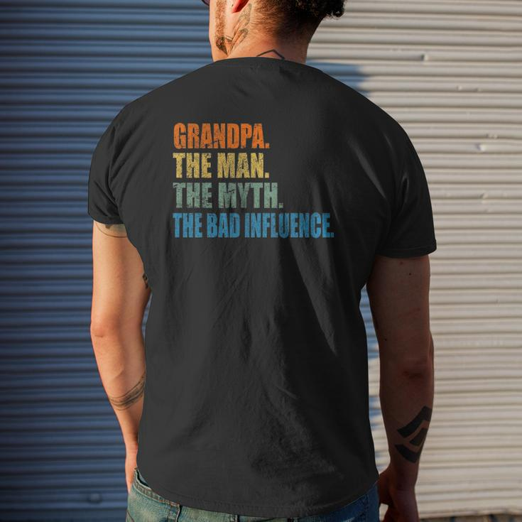 Grandpa The Man The Myth The Bad Influence Fathers Day Mens Back Print T-shirt Gifts for Him