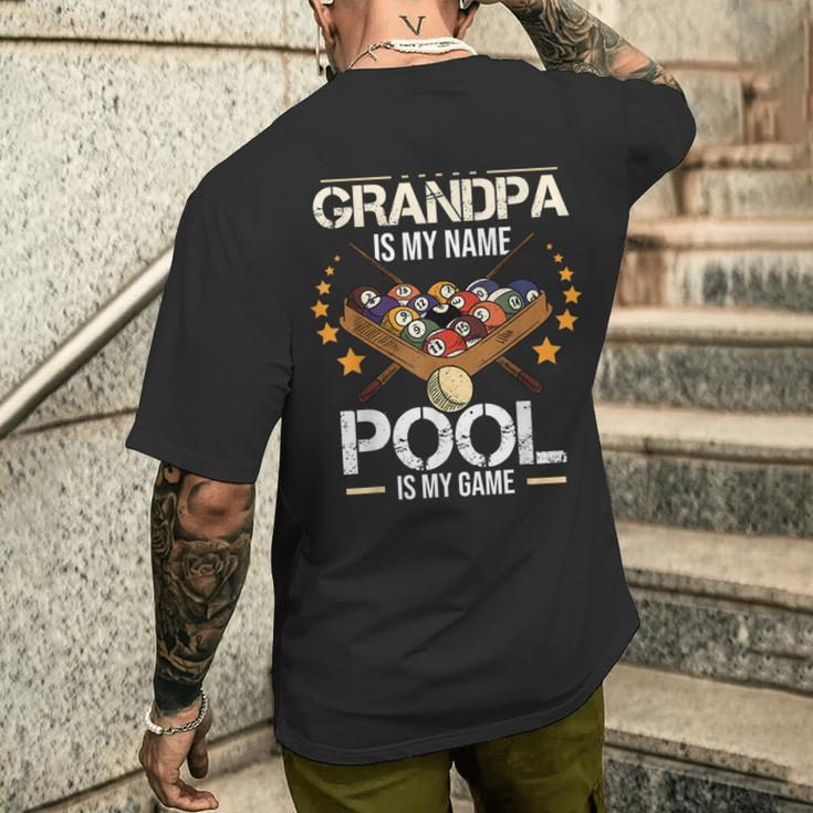 Grandpa Is My Name Pool Is My Game Billiard Player Mens Back Print T-shirt Gifts for Him
