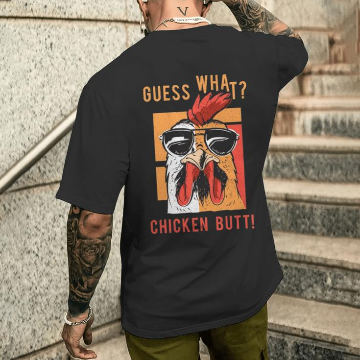 Guess What Chicken Butt Dad Siblings Friends Humor Men's T-shirt Back Print Gifts for Him