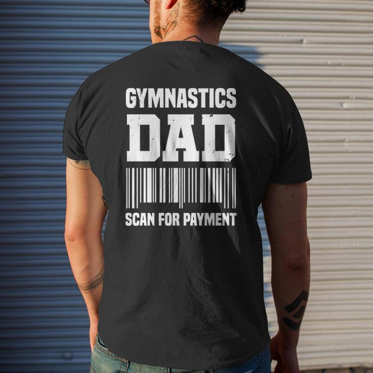 Gymnastic Dad Scan For Payment Gymnast Father Mens Back Print T-shirt Gifts for Him