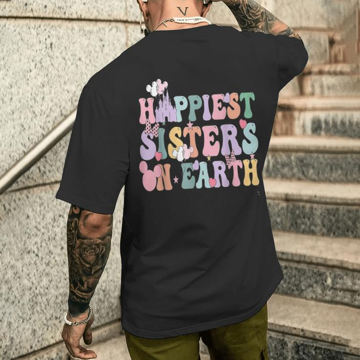 Happiest Sisters On The Earth Happy Birthday Sister Sister Men's T-shirt Back Print Gifts for Him
