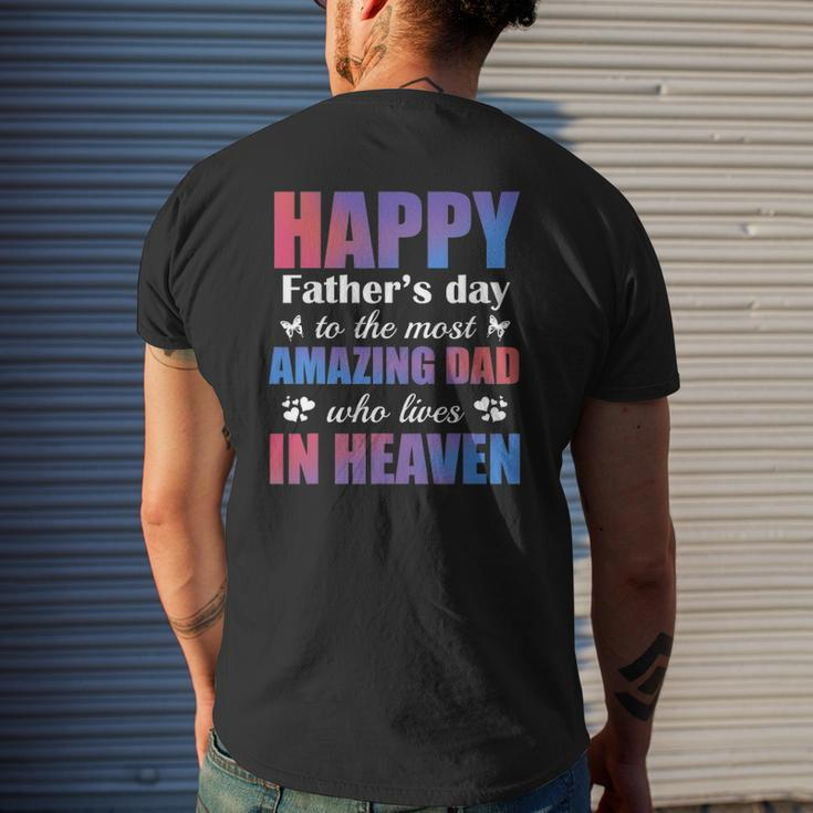 Happy Father's Day To The Most Amazing Dad Lives In Heaven Mens Back Print T-shirt Gifts for Him