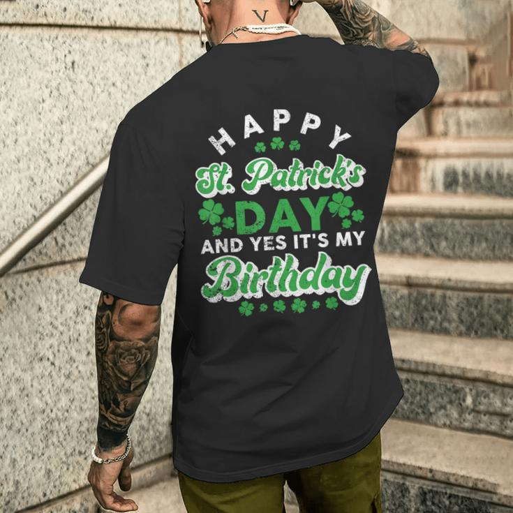Happy St Patrick's Day And Yes It's My Birthday Cute Irish Men's T-shirt Back Print Gifts for Him