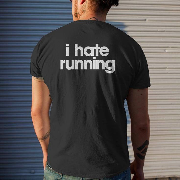 I Hate Running Sarcastic Runner Workout Mens Back Print T-shirt Gifts for Him