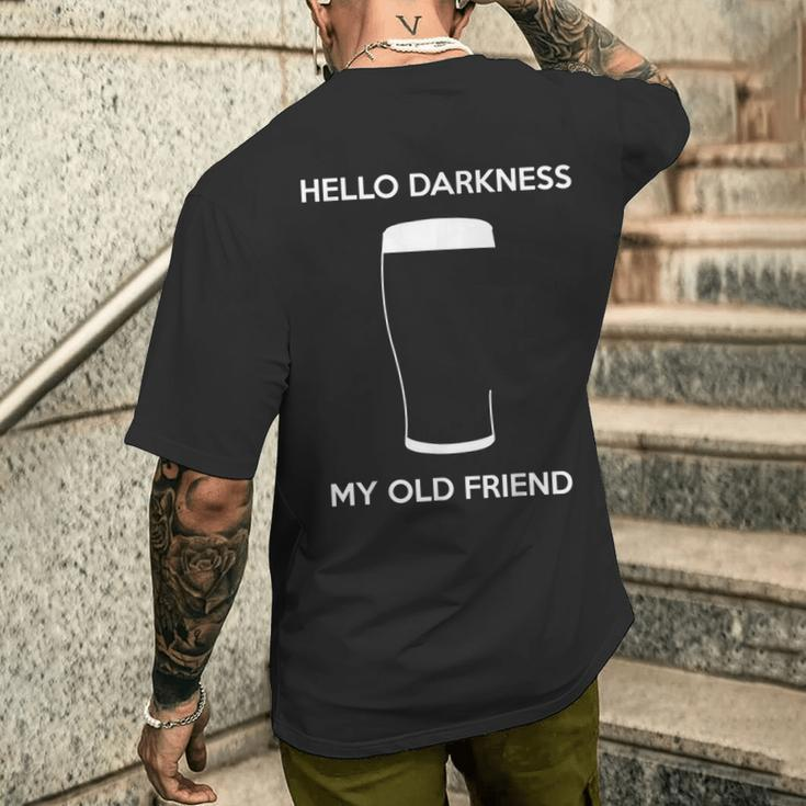 Hello Darkness My Old Friend Age Beer Stout Beer Lover Men's T-shirt Back Print Gifts for Him