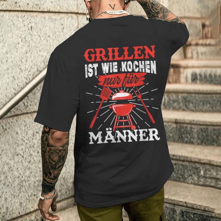 Herren Grillen Ist Kochen Für Männer Grillmeister Spruch Papa Opa T-Shirt mit Rückendruck Geschenke für Ihn