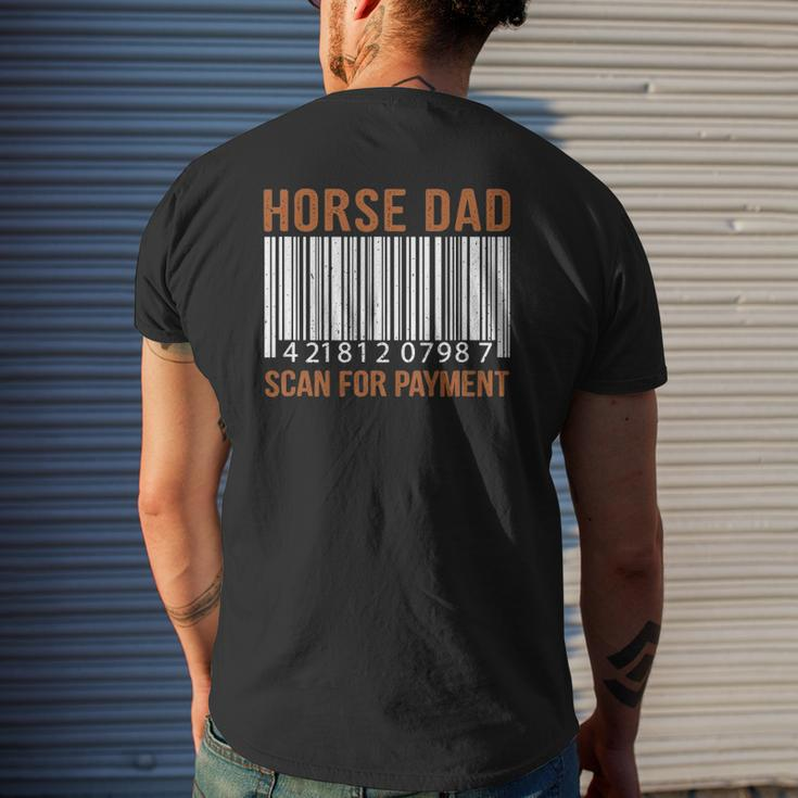 Horse Dad Scan For Payment Print Horse Riding Lovers Mens Back Print T-shirt Gifts for Him