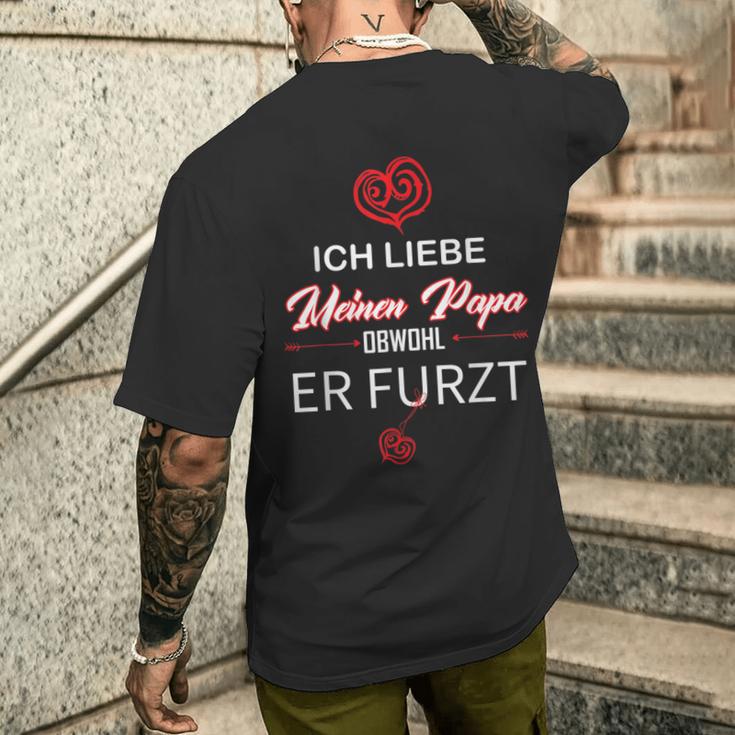 Humour Father Ich Liebe Meinen Papa Abwohl Her Furzt Ich Liebe T-Shirt mit Rückendruck Geschenke für Ihn