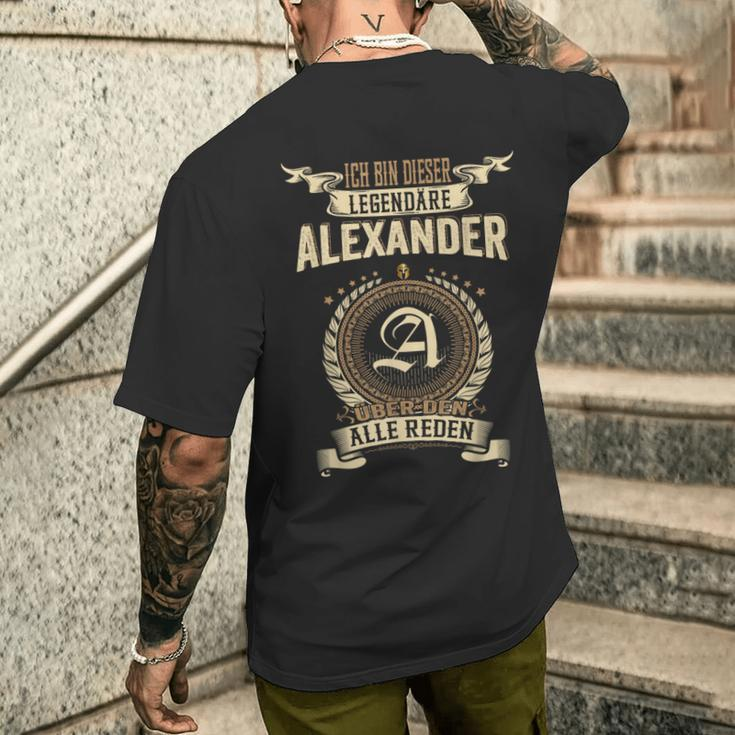 Ich Bin Dieser Legendäre Alexander Über Den Alle Reden T-Shirt mit Rückendruck Geschenke für Ihn