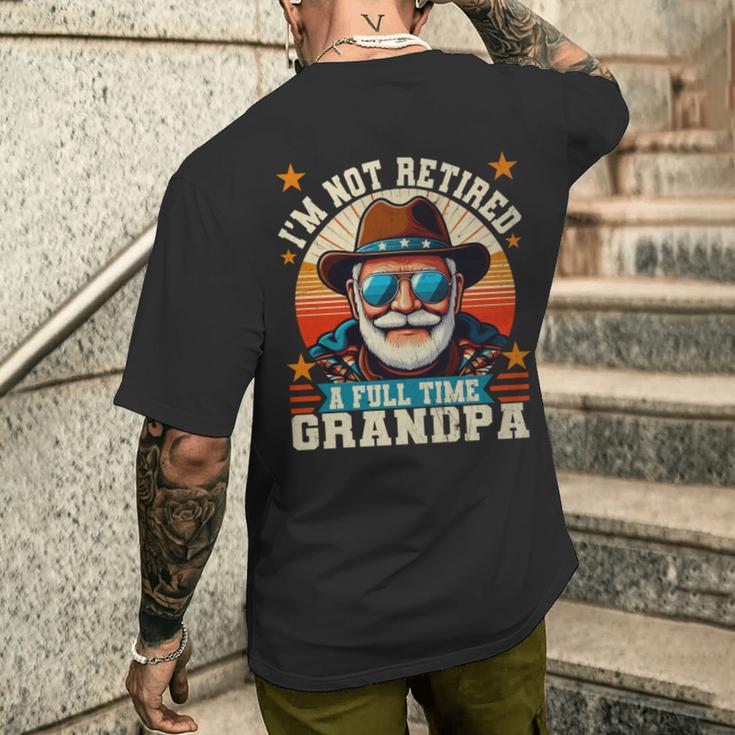 Ich Bin Nicht Im Ruhestand Ich Bin Einollzeit-Opa Lustiger Papa Im Ruhestand T-Shirt mit Rückendruck Geschenke für Ihn