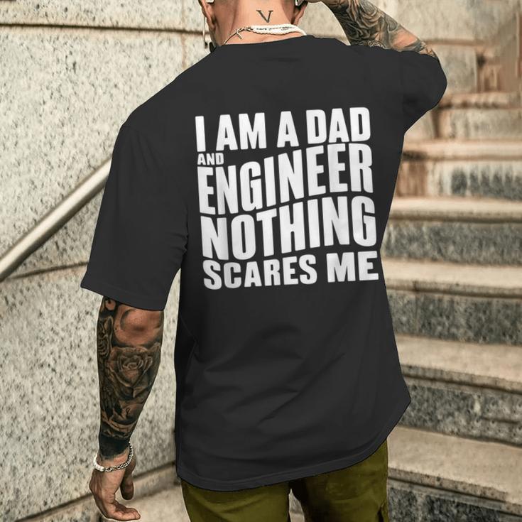 Ich Bin Papa Und Ingenieur Nichts Erschreckt Mich T-Shirt mit Rückendruck Geschenke für Ihn