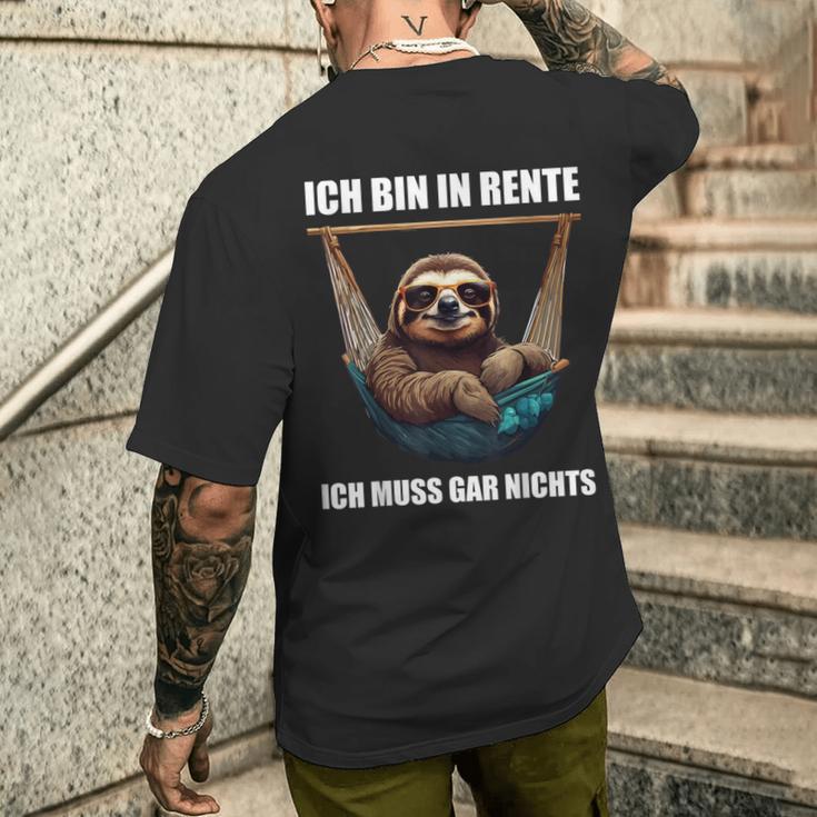 Ich Bin In Rente Ich Muss Gar Nichts Faultier Rentner T-Shirt mit Rückendruck Geschenke für Ihn