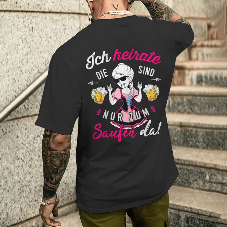 Ich Heirate Die Anderen Sind Nur Zum Saufen Hier T-Shirt mit Rückendruck Geschenke für Ihn