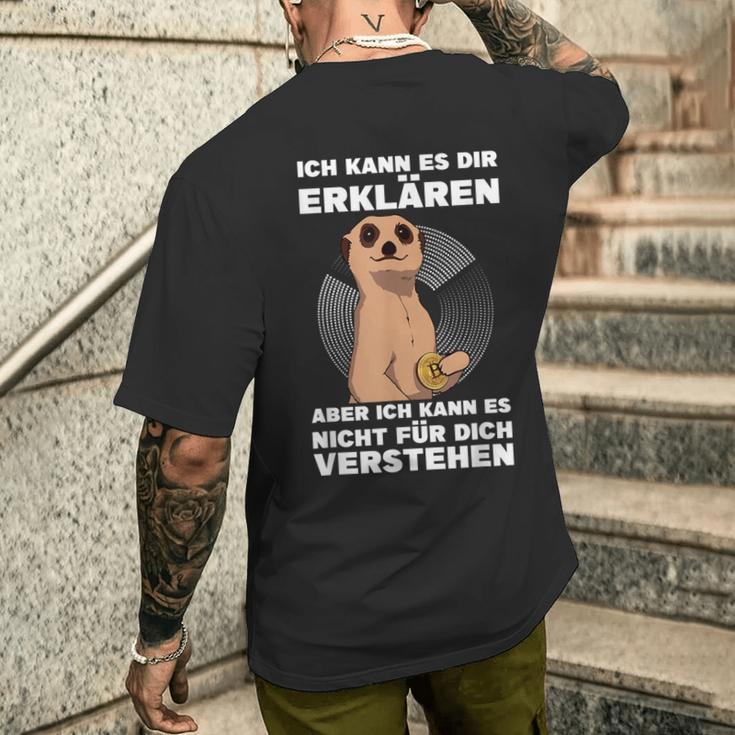 Ich Kann Es Dir Klaren Krypto Trader Miner Btc Bitcoin T-Shirt mit Rückendruck Geschenke für Ihn