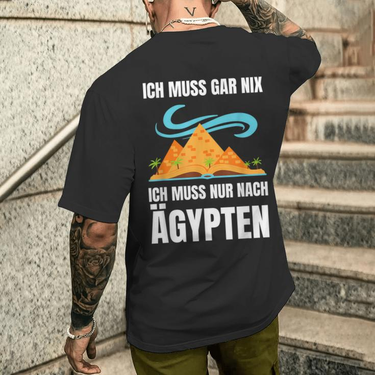 Ich Muss Nur Nach Egypt Ich Muss Nur Nach Egypt T-Shirt mit Rückendruck Geschenke für Ihn