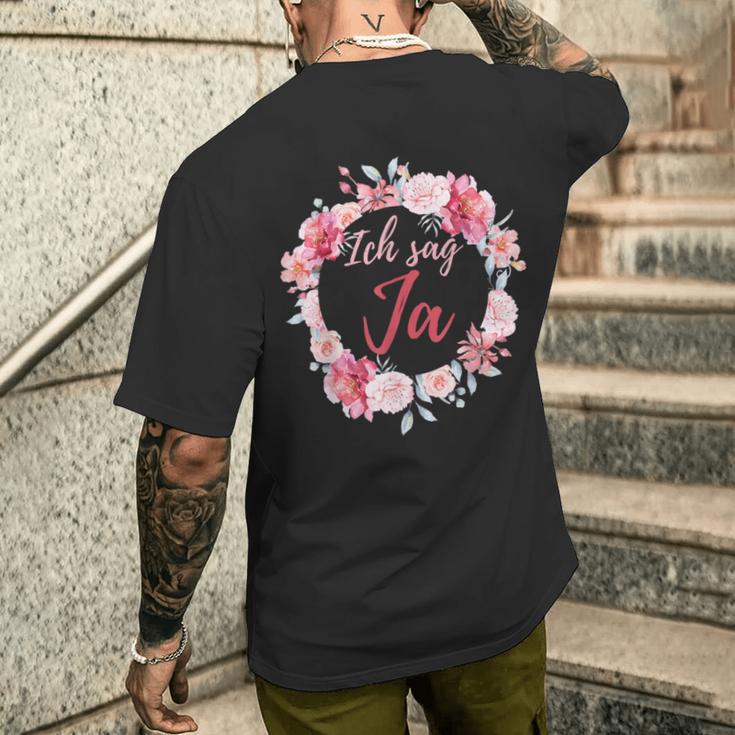 Ich Sag Ja Jga Braut Hochzeit Junggesellinnenabschied T-Shirt mit Rückendruck Geschenke für Ihn