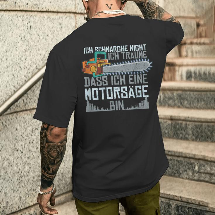 With Ich Schnarche Nicht Chainsaw Motif T-Shirt mit Rückendruck Geschenke für Ihn