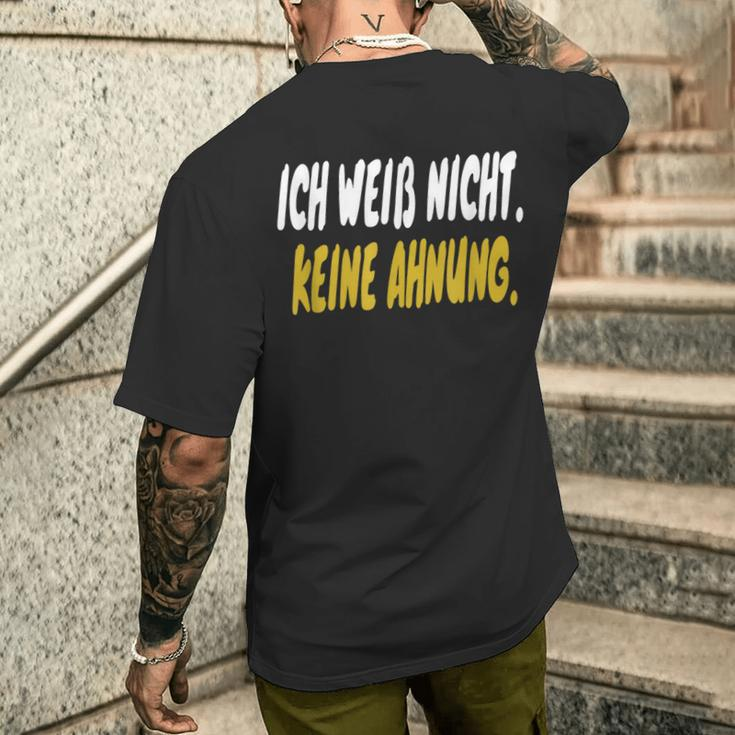 Ich Weiss Nicht Keine Ahnung Quote German Language T-Shirt mit Rückendruck Geschenke für Ihn