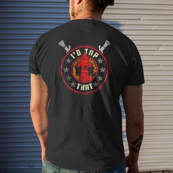 I'd Tap That Firefighter Mens Back Print T-shirt Gifts for Him