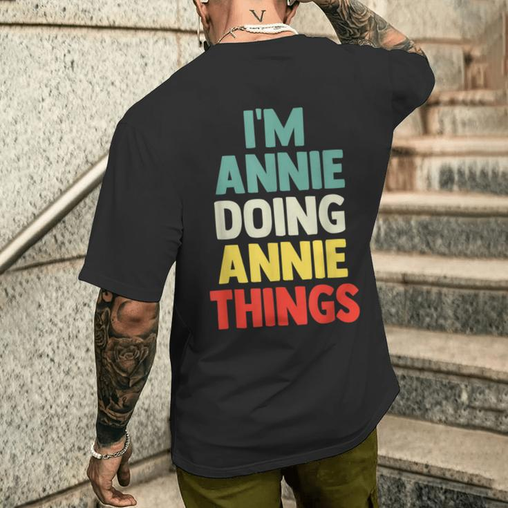 I'm Annie Doing Annie Things Personalized Name Men's T-shirt Back Print Gifts for Him