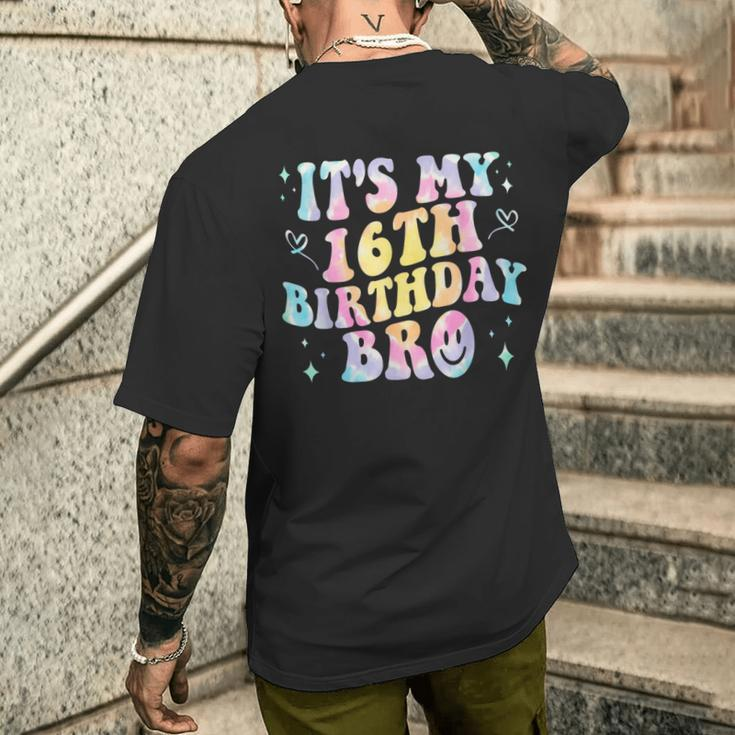 Its My 16Th Birthday Bro 16 Years Old Vintage Tie Dye Groovy Men's T-shirt Back Print Gifts for Him