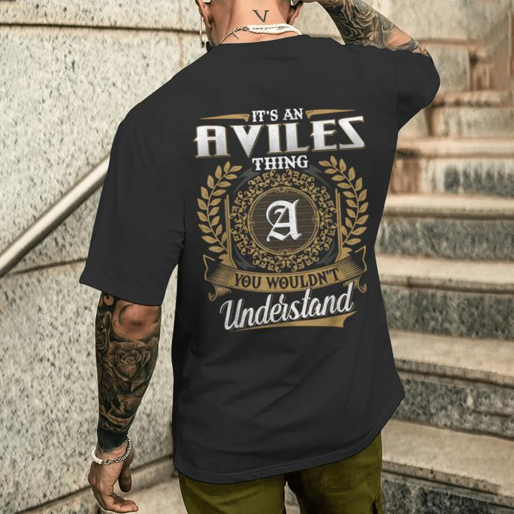 It's An Aviles Thing You Wouldn't Understand Name Classic Men's T-shirt Back Print Gifts for Him