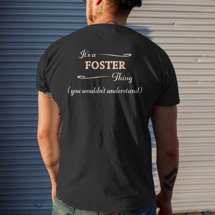 It's A Foster Thing You Wouldn't Understand Name Men's T-shirt Back Print Gifts for Him