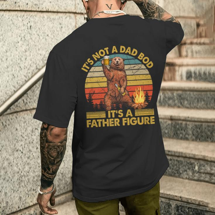 It's Not A Dad Bod It's A Father Figure Father's Day Bear Men's T-shirt Back Print Gifts for Him