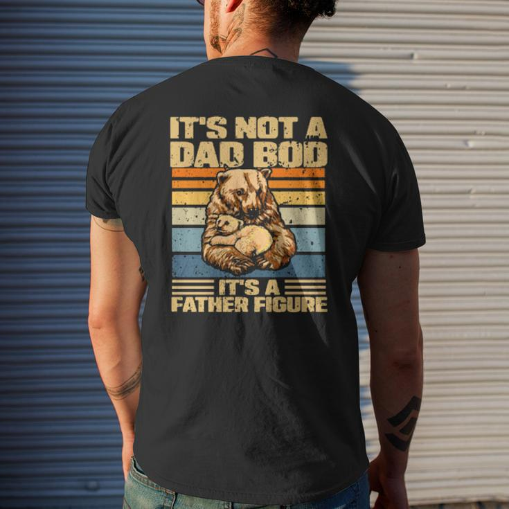 Its Not A Dad Bod Its A Father Figure Mens Back Print T-shirt Gifts for Him