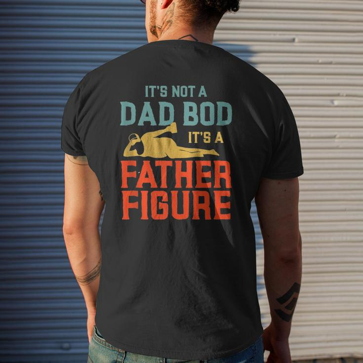 It's Not A Dad Bod It's A Father Figure Version2 Mens Back Print T-shirt Gifts for Him