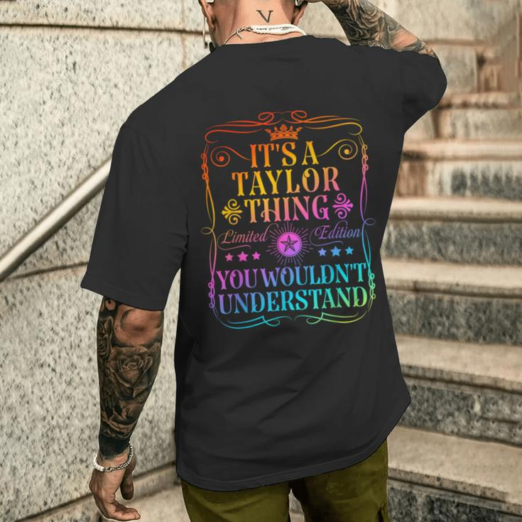 Its A Taylor Thing You Wouldn't Understand Taylor Name Men's T-shirt Back Print Gifts for Him