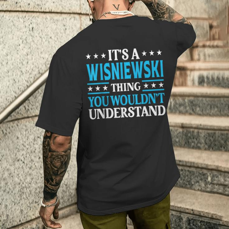 It's A Wisniewski Thing Surname Family Last Name Wisniewski Men's T-shirt Back Print Gifts for Him