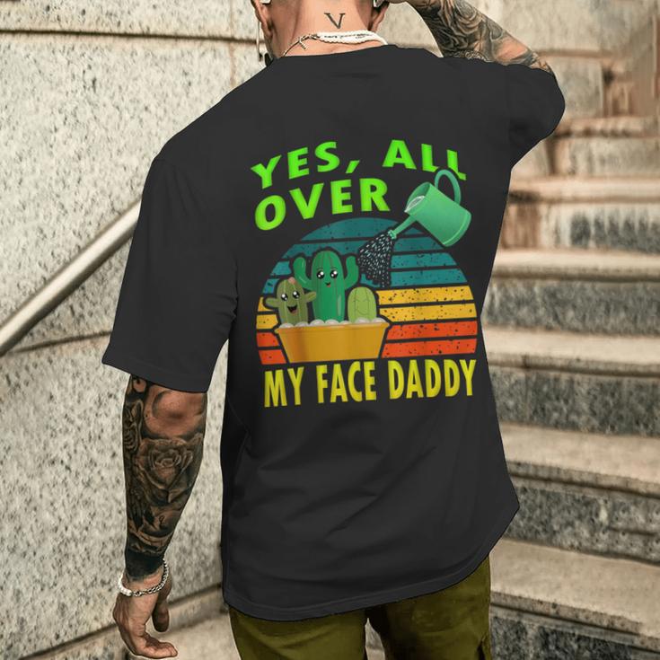 Ja Überall In Meinem Gesicht Papa Lustige Pflanze Papaintage-Stil T-Shirt mit Rückendruck Geschenke für Ihn