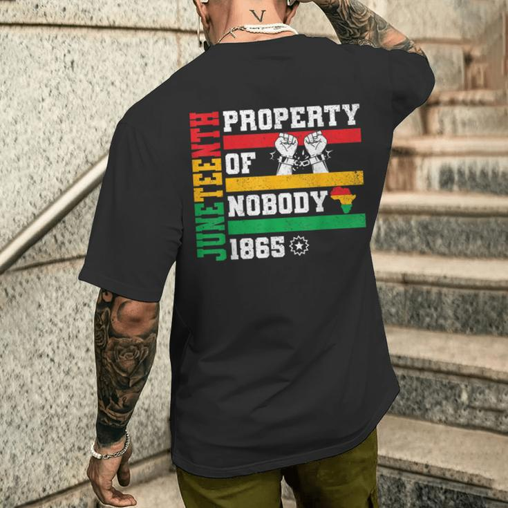 Junenth Freedom Melanin Black History Property Of Nobody Men's T-shirt Back Print Funny Gifts