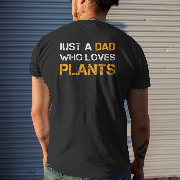 Just A Dad Who Loves Plants Planting Dad Father's Day Mens Back Print T-shirt Gifts for Him