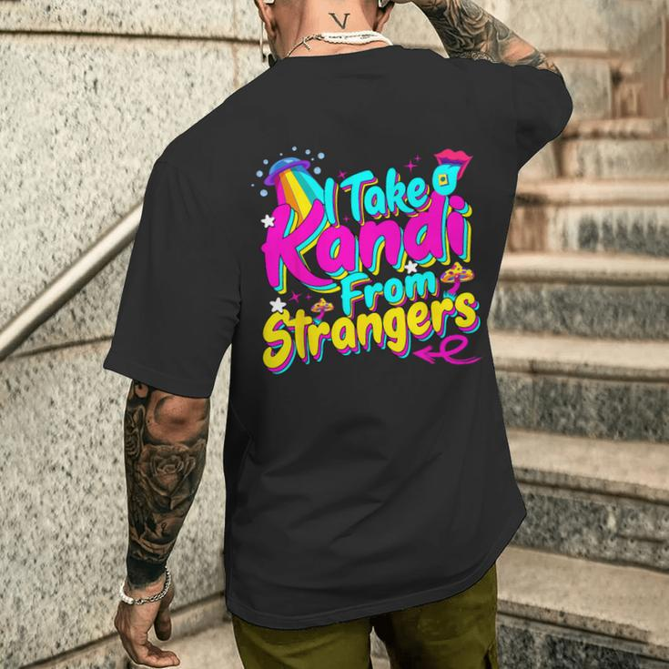 I Take Kandi From Strangers Edm Techno Rave Party Festival Men's T-shirt Back Print Gifts for Him