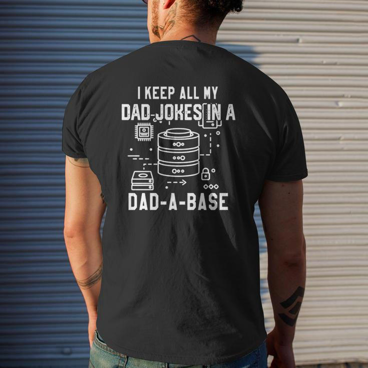 I Keep All My Dad Jokes In A Dad A Base Father's Database Mens Back Print T-shirt Gifts for Him