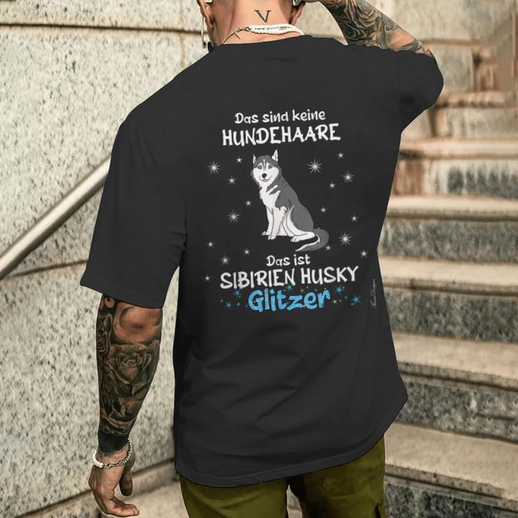 Keine Hundehaare Das Ist Hunde Siberien Husky Glitter T-Shirt mit Rückendruck Geschenke für Ihn