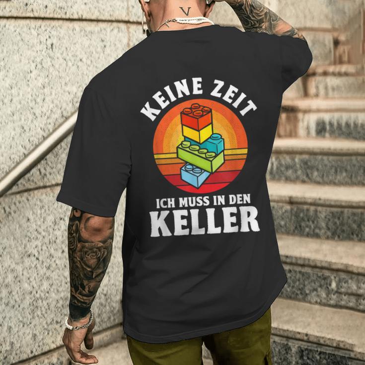 Keine Zeit Ich Muss In Den Keller Klemmbaustein Building German S T-Shirt mit Rückendruck Geschenke für Ihn